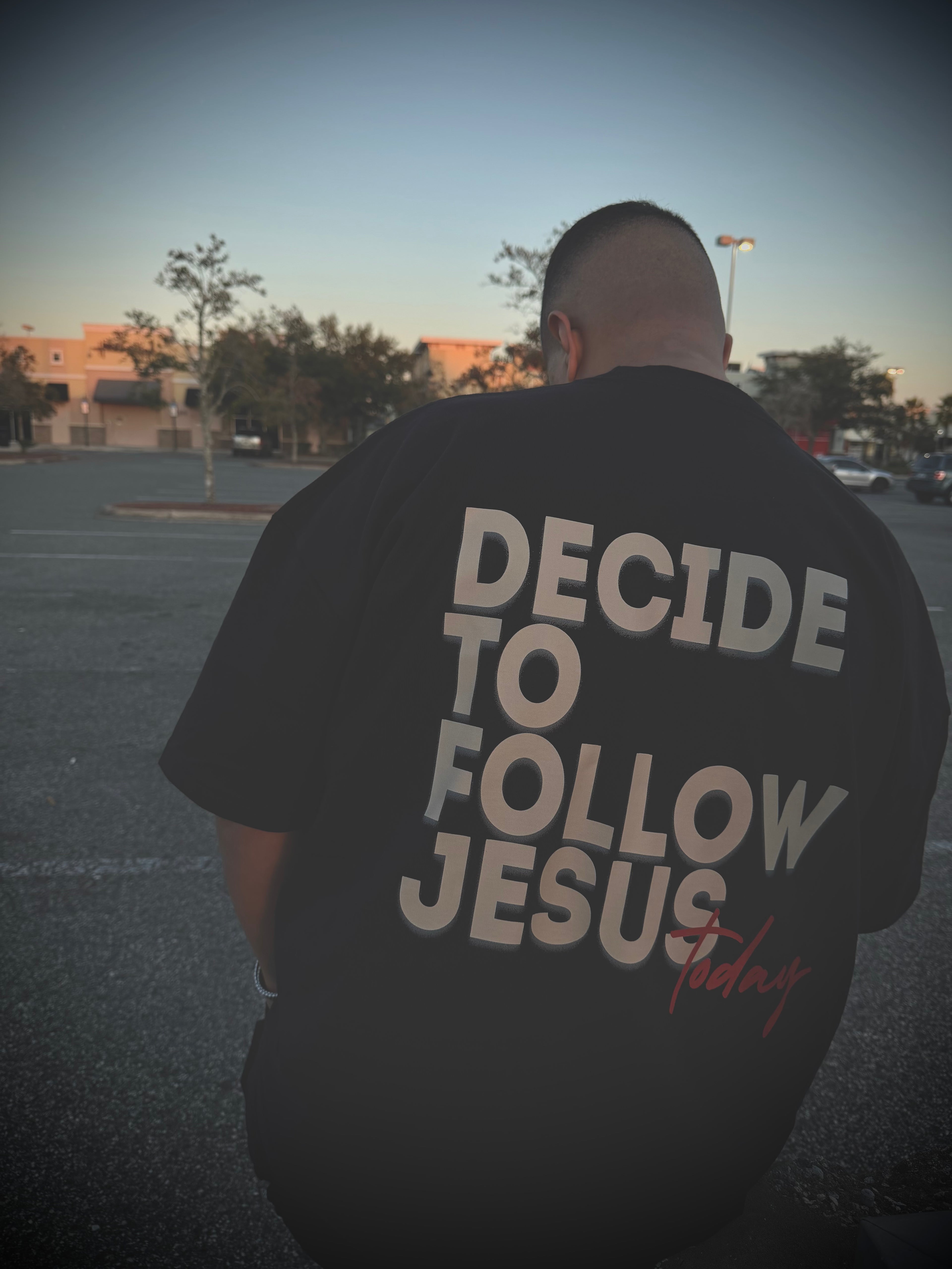 DECIDE TO FOLLOW JESUS
